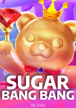 ปกเกมสล็อต Sugar Bang Bang ค่าย Fa Chai