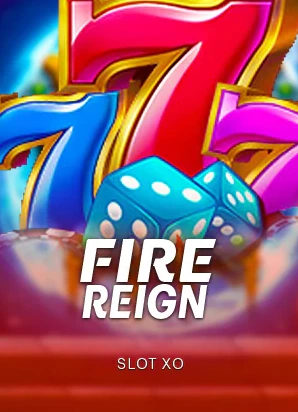 ปกเกมสล็อต Fire Reign ค่าย SLOT XO