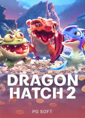 ปกเกมสล็อต Dragon Hatch 2 ค่าย PG Soft
